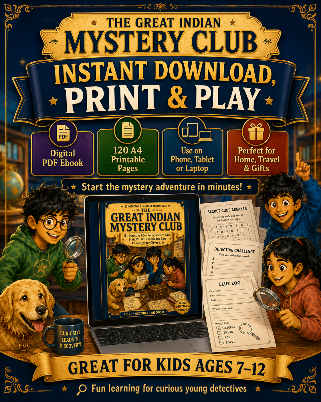 The Great Indian Mystery Club 🕵️‍♂️ | 51 Detective Adventures, Secret Codes & Brain Puzzles for Kids Ages 7–12 | 120-Page Printable PDF