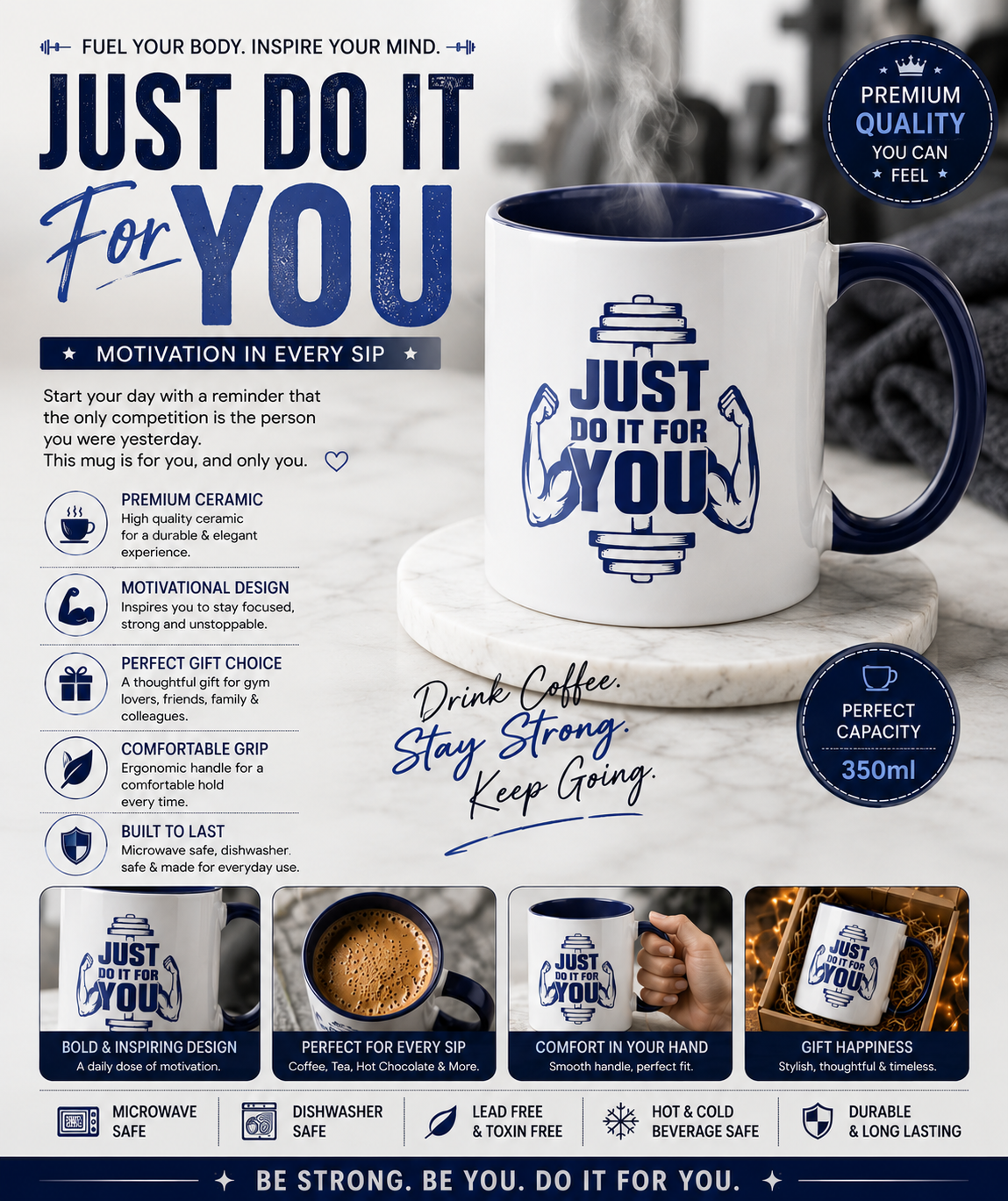 Just Do It For You Mug