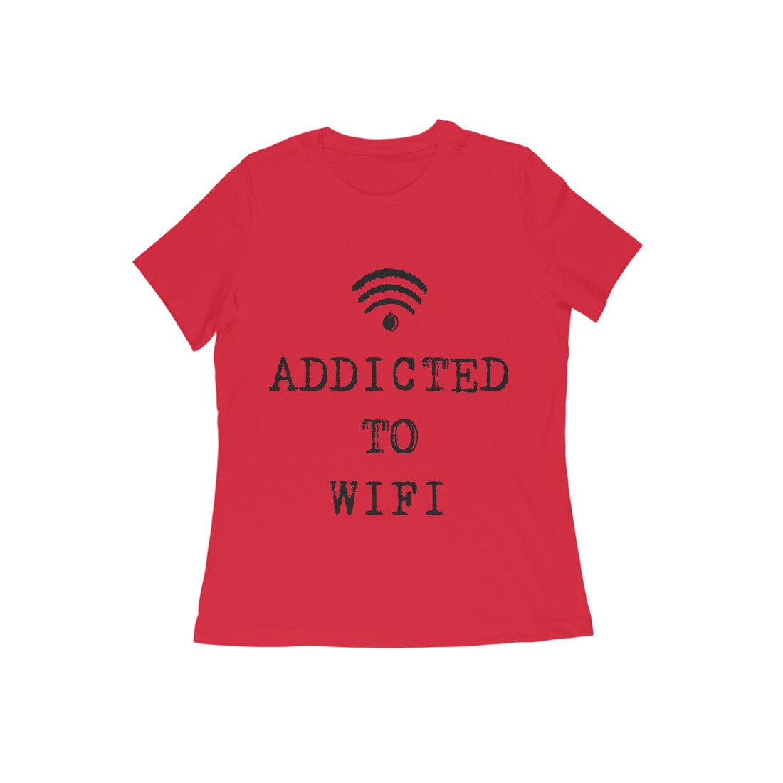 Addicted To Wifi Women's T-Shirt - GAAIA